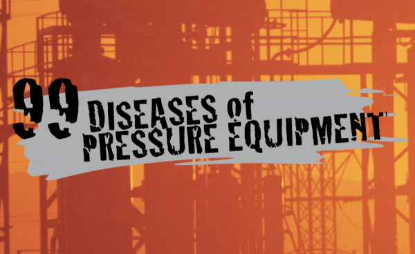 99 Diseases of Pressure Equipment: Wet H2S Cracking (HIC/SOHIC)